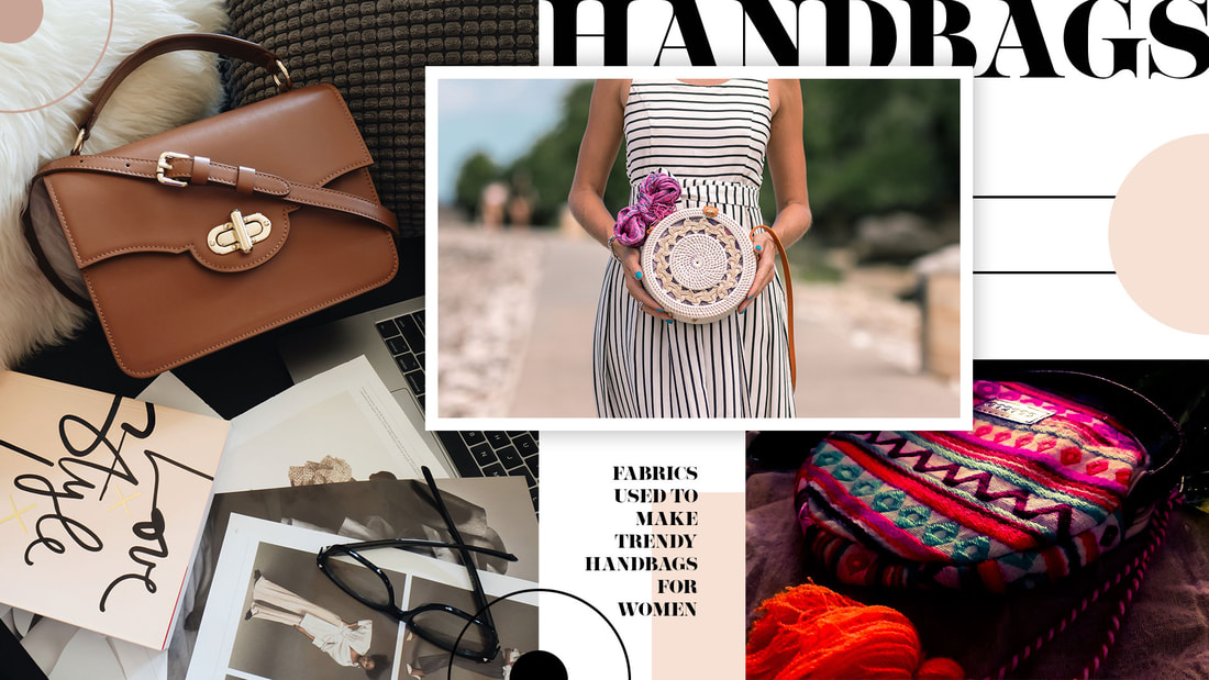 The Top 5 Fabrics Used To Make Trendy Handbags for Women Online ...